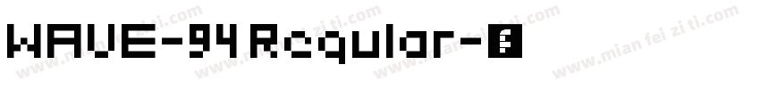 WAVE-94 Regular字体转换